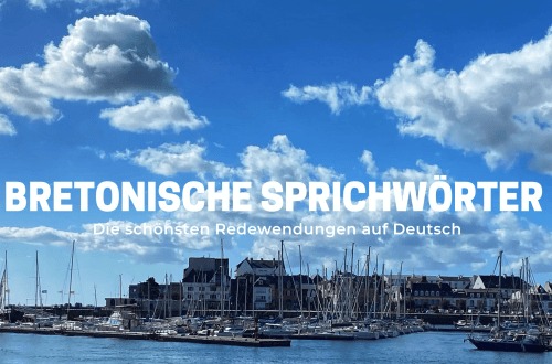 Bretonische Sprichwörter - Sammlung von Plus50-Reiseblog.de